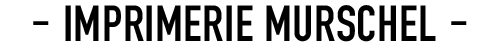 Imprimerie Murschel
